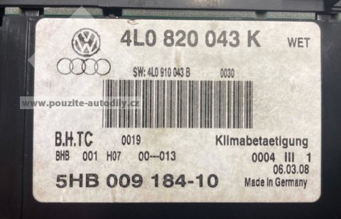 4L0820043K / SW 4L0910043B Jednotka pro ovládaní klimatizace Audi Q7 4L 07-09